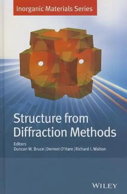 Structure from Diffraction Methods by Duncan W. Bruce
