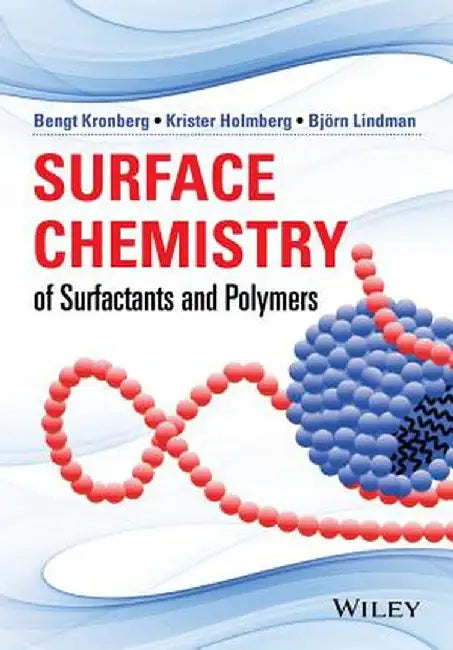 Surface Chemistry of Surfactants and Polymers by Bengt Kronberg