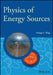 Physics of Energy Sources by George C. King