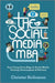The Social Media MBA: Your Competitive Edge in Social Media Strategy Development & Delivery by Christer Holloman