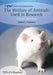 The Welfare of Animals Used in Research: Practice and Ethics by Robert C. Hubrecht
