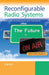 Reconfigurable Radio Systems: Network Architectures and Standards by Maria Stella Iacobucci
