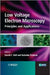 Low Voltage Electron Microscopy: Principles and Applications by David C. Bell