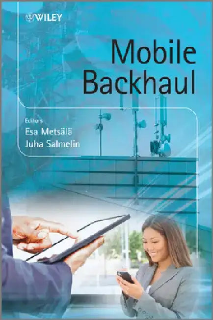 Mobile Backhaul by Juha Salmelin