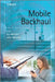 Mobile Backhaul by Juha Salmelin