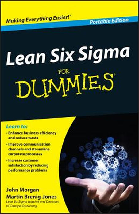 Lean Six SIGMA for Dummies by Morgan