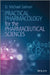 Practical Pharmacology for the Pharmaceutical Sciences by D. Michael Salmon