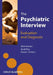 The Psychiatric Interview: Evaluation and Diagnosis by Allan Tasman