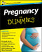 Pregnancy For Dummies by Chloe Coles