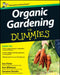 Organic Gardening for Dummies by University Press of Florida