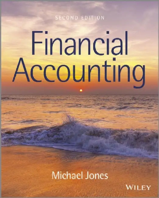 Financial Accounting by Michael J. (Cardiff Business School) Jones
