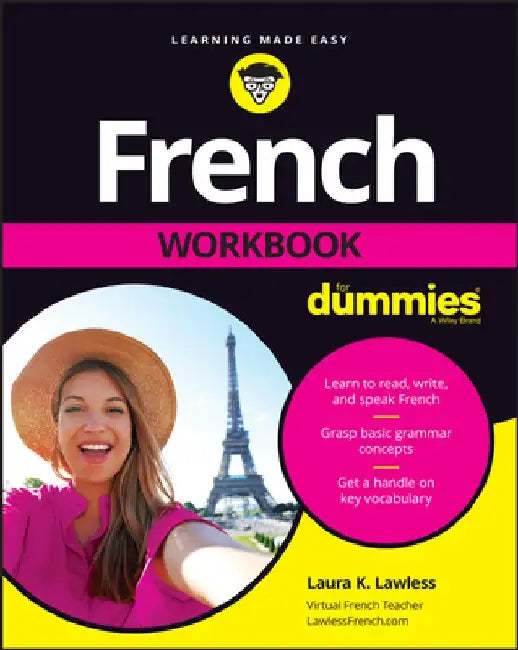 French Workbook for Dummies by Laura K. Lawless
