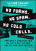 No Forms. No Spam. No Cold Calls: The Next Generation of Account-Based Sales and Marketing by Conant