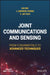 Joint Communications and Sensing: From Fundamentals to Advanced Techniques by J. Andrew Zhang