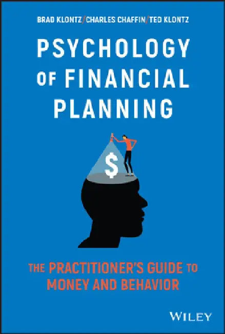 Psychology of Financial Planning by Brad Klontz