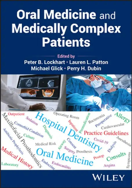 Oral Medicine and Medically Complex Patients by Peter B. Lockhart