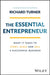 The Essential Entrepreneur by Richard Turner