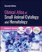 Clinical Atlas Of Small Animal Cytology And Hematology by BURTON