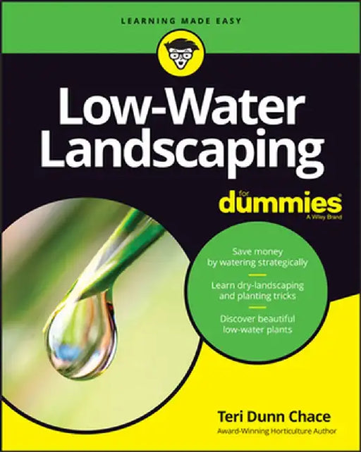 Low-Water Landscaping for Dummies by Teri Chace