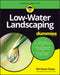 Low-Water Landscaping for Dummies by Teri Chace