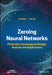 Zeroing Neural Networks: Finite-Time Convergence Design, Analysis and Applications by Lin Xiao