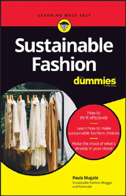 Sustainable Fashion for Dummies by Paul Mugabi