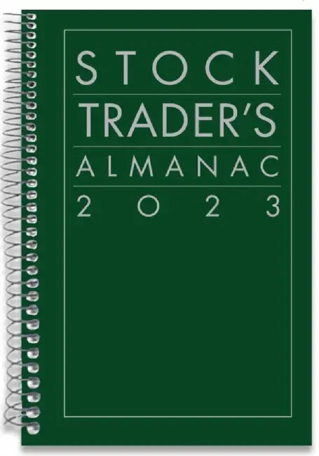 Stock Trader's Almanac 2023 by Jeffrey A. Hirsch