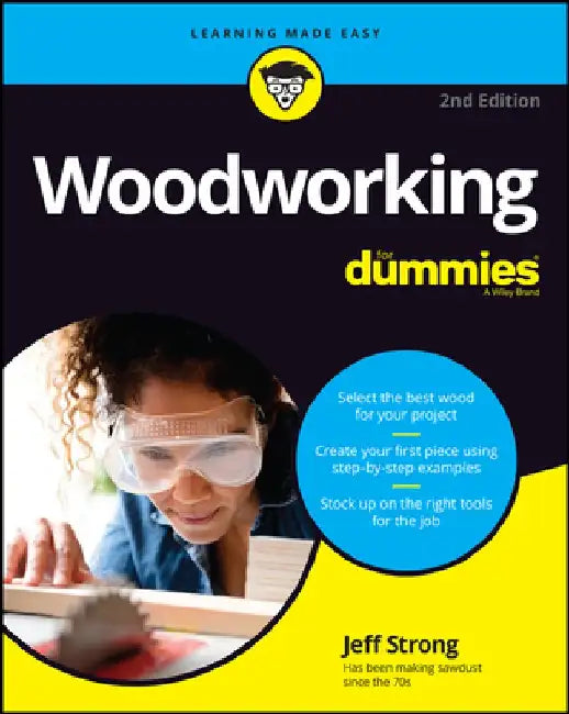 Woodworking for Dummies by Jeff Strong