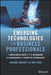 Emerging Technologies for Business Professionals: A Nontechnical Guide to the Governance and Management of Disruptive Technologies by Nishani Vincent