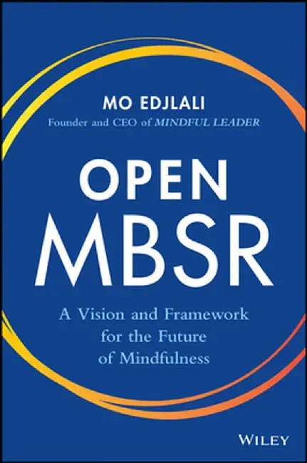 The Mindful Leader by Mo Edjlali