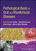 Pathological Basis of Oral and Maxillofacial Diseases by S. R. Prabhu