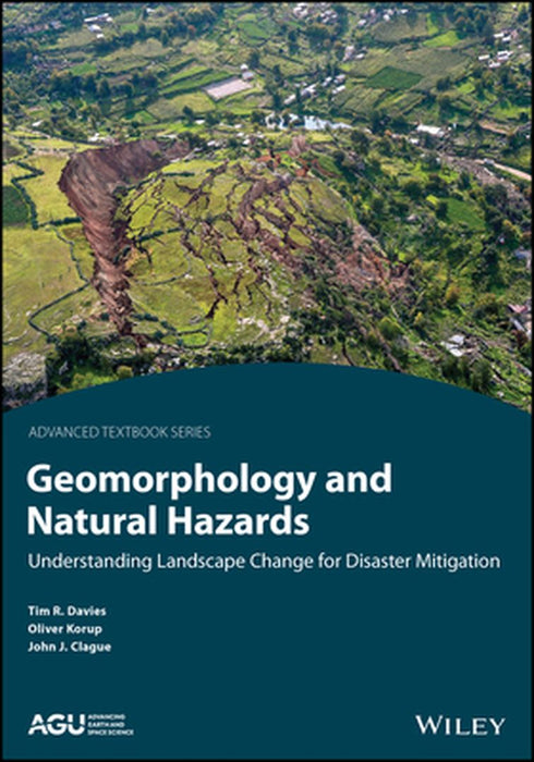 Engineering Geomorphology For The Sustainable Management Of Natural Hazards by Davies, Tim