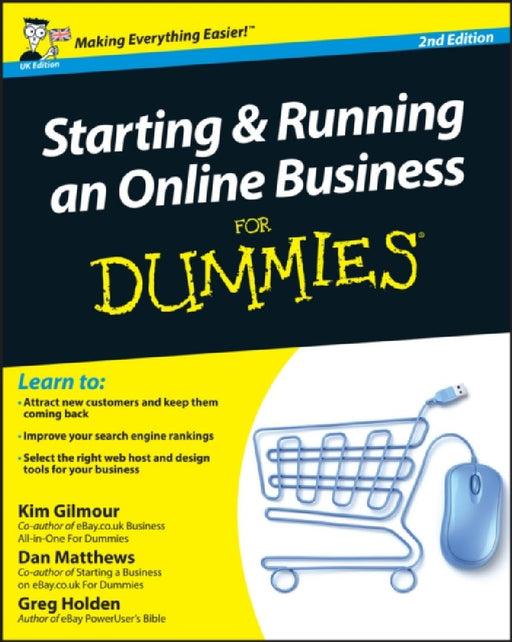 Starting And Running An Online Business For Dummies by K Gilmour