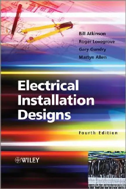Electrical Installation Designs by Bill Atkinson