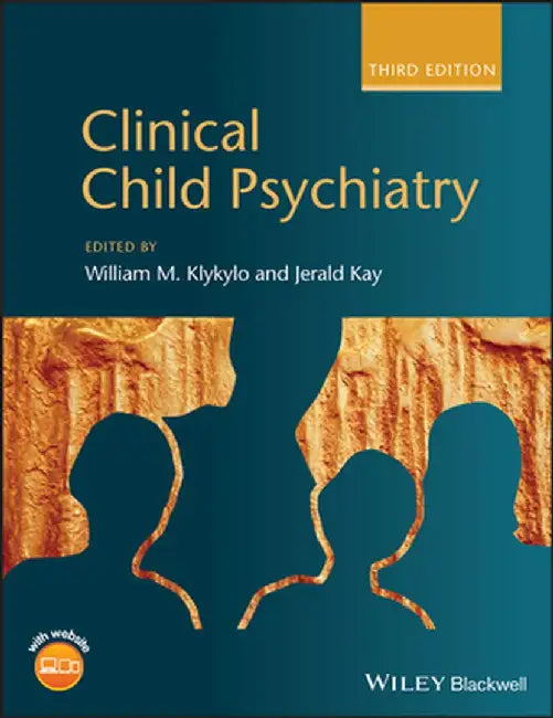 Clinical Child Psychiatry by William M. Klykylo