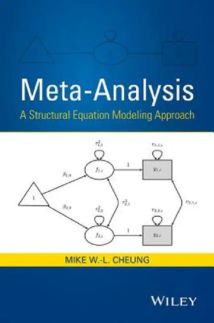 Meta-Analysis: A Structural Equation Modeling Approach by Mike W. Cheung