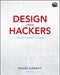 Design for Hackers: Reverse Engineering Beauty by David Kadavy