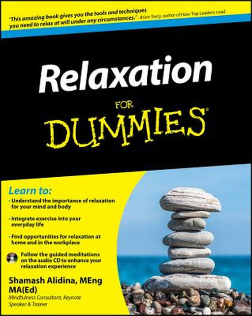 Relaxation for Dummies by Shamash Alidina