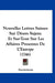 Nouvelles Lettres Suisses Sur Divers Sujets: Et Sur-Tout Sur Les Affaires Presentes De L'Europe (1746) by Anonymous