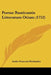 Poetae Rusticantis Litteratum Otium (1752) by Andre Francois Deslandes