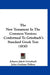 The New Testament In The Common Version: Conformed To Griesbach's Standard Greek Text (1830) by Johann Jakob Griesbach, John Gorham Palfrey