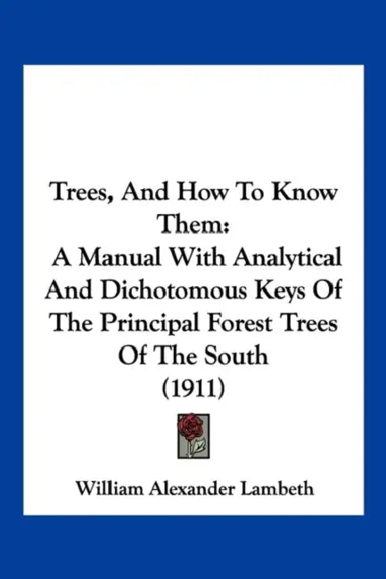 Trees, And How To Know Them: A Manual With Analytical And Dichotomous ...