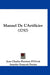 Manuel De L'Artificier (1757) by Jean Charles Perrinet D'Orval, Amedee Francois Frezier