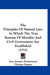 The Principles Of Natural Law: In Which The True Systems Of Morality And Civil Government Are Established (1752) by Jean Jacques Burlamaqui, Thomas Nugent