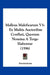 Malleus Maleficarum V1: Ex Multis Auctoribus Conflati, Quorum Nomina A Tergo Habentur (1596) by Anonymous