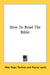 How To Read The Bible by Abbe Roger Poelman, Regina Laudis