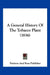 A General History Of The Tobacco Plant (1836) by Pattison and Ross Publisher