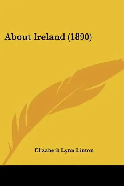 About Ireland (1890) by Elizabeth Lynn Linton