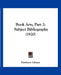 Book Arts, Part 2: Subject Bibliography (1920) by Newberry Library