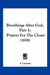 Breathings After God, Part 1: Prayers For The Closet (1858) by A Layman